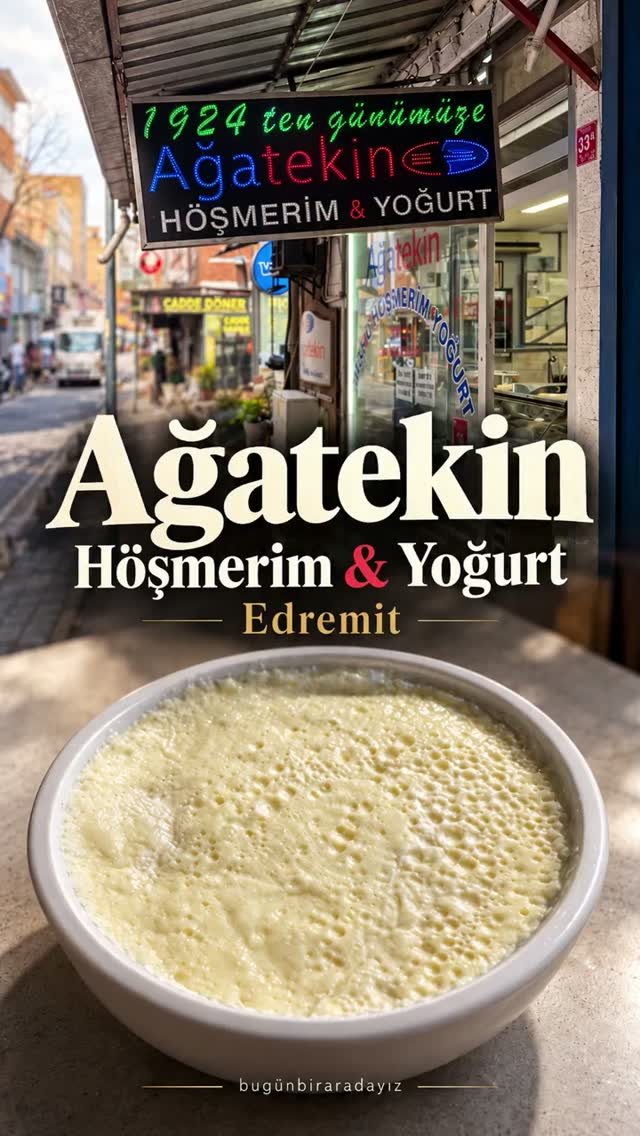 Ağatekin: Edremit’te höşmerim ve yoğurt molası