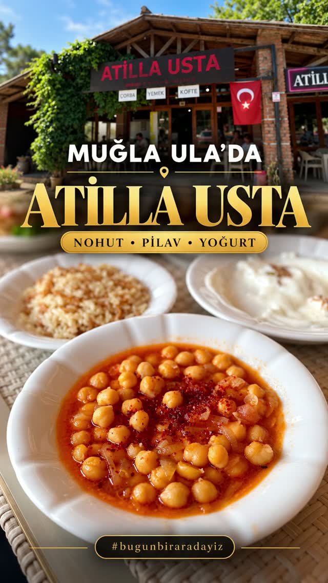Atilla Usta: Ula’da nohut ve pilav