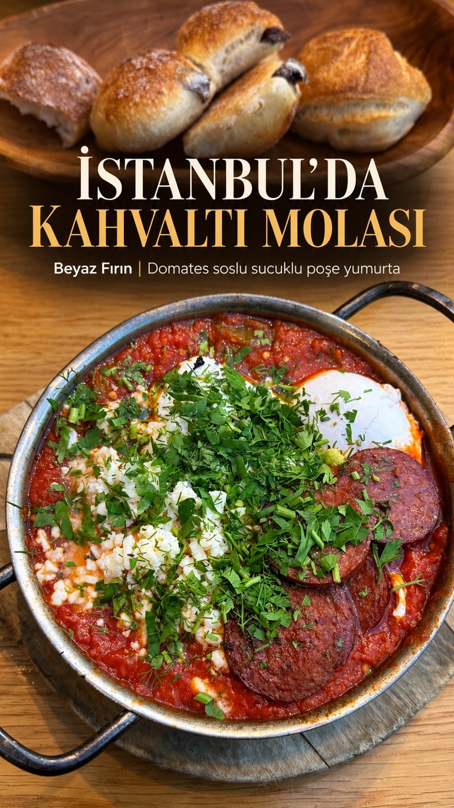 Beyaz Fırın: İstanbul’da sucuklu poşe yumurta